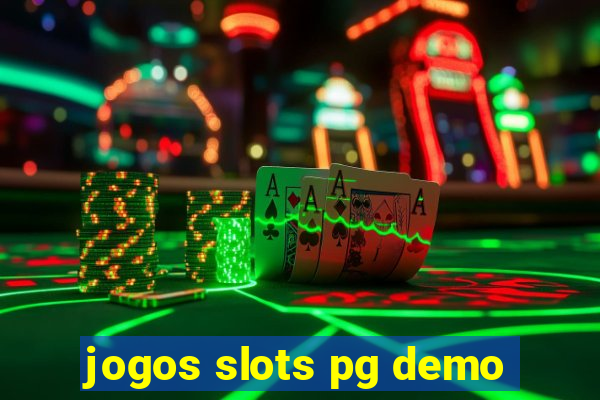 jogos slots pg demo